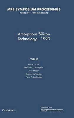 Amorphous Silicon Technology 1993: Volume 297