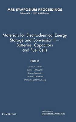 Materials for Electrochemical Energy Storage and Conversion II-Batteries, Capacitors and Fuel Cells: Volume 496