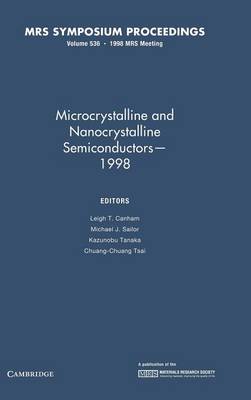 Microcrystalline and Nanocrystalline Semiconductors - 1998: Volume 536