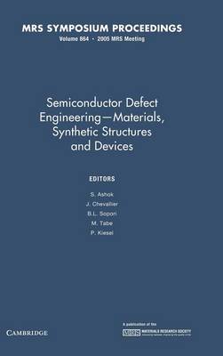 Semiconductor Defect Engineering: Volume 864