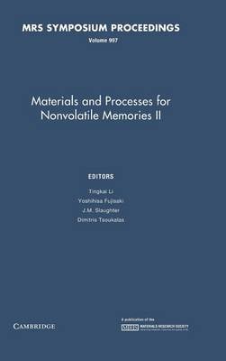 Materials and Processes for Nonvolatile Memories: Volume 997