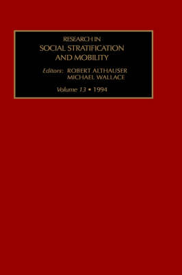 Research in Social Stratification and Mobility: v. 13