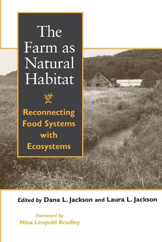 The Farm as Natural Habitat