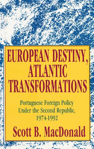 European Destiny, Atlantic Transformations