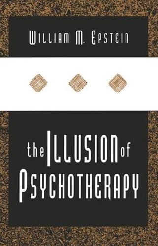 The Illusion of Psychotherapy
