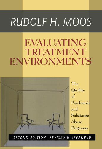 Evaluating Treatment Environments
