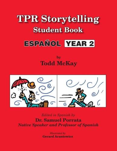 TPR Storytelling Student Book - Spanish Year 2