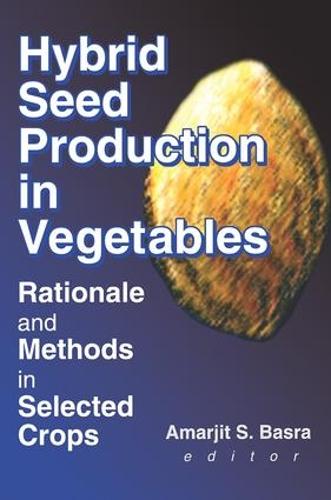 Hybrid Seed Production in Vegetables