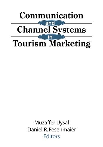 Communication and Channel Systems in Tourism Marketing