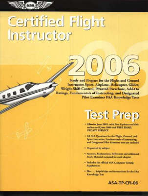 Certified Flight Instructor Test Prep 2006