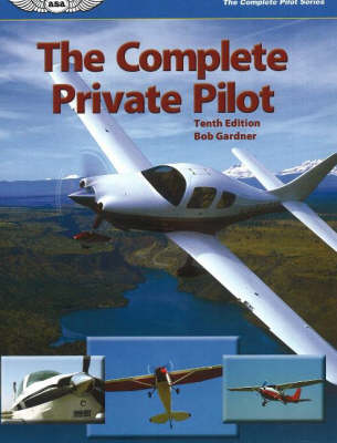 The Complete Private Pilot