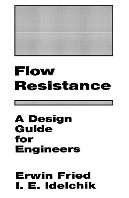 Flow Resistance: A Design Guide for Engineers
