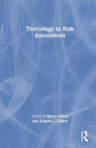 Toxicology in Risk Assessment