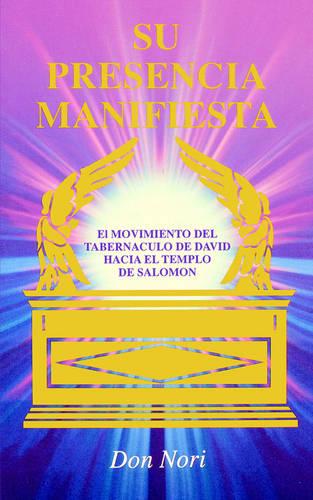 His Manifest Presence