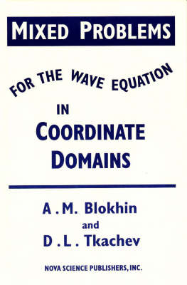 Mixed Problems for the Wave Equation in Coordinate Domains