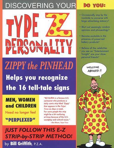 Zippy: Type 'Z' Personality