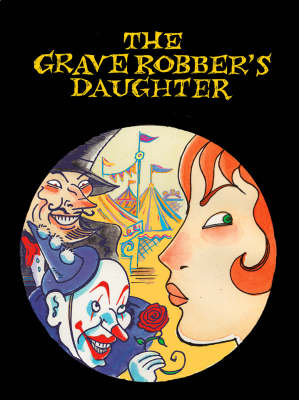 The Grave Robber's Daughter
