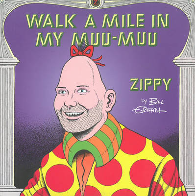 Zippy: Walk a Mile in My Muu-muu