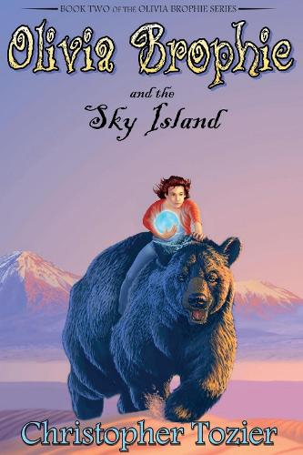 Olivia Brophie and the Sky Island
