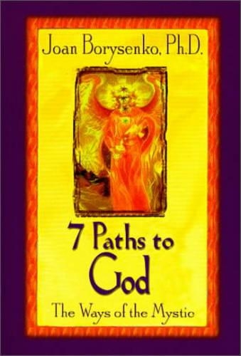 7 Paths to God: The Ways of the Mystic