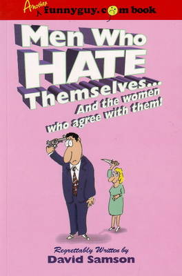 Men Who Hate Themselves