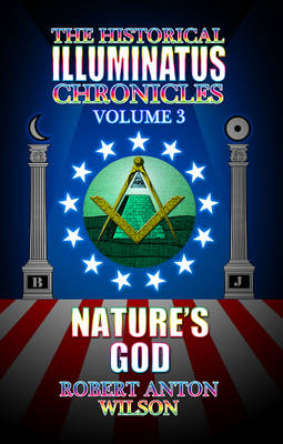 Nature's God (Historical Illuminatus Chronicles)