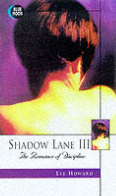 Shadow Lane: Romance of Discipline Pt. 3