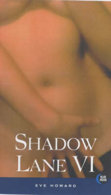 Shadow Lane: Pt. 6