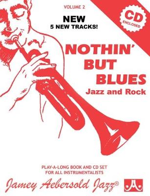 Volume 2: Nothin' But Blues (With Free Audio CD)