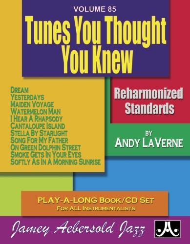 Volume 85: Tunes You Thought You Knew (with Free Audio CD)