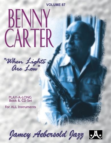 Volume 87: Benny Carter - When Lights Are Low (with Free Audio CD)