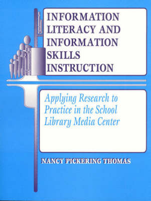 Information Literacy and Information Skills Instruction