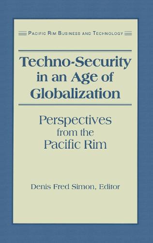 Techno-Security in an Age of Globalization