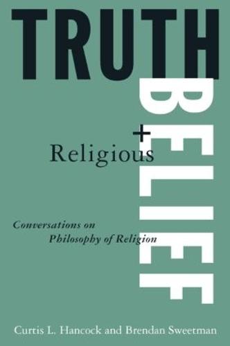 Truth and Religious Belief: Conversations on Philosophy of Religion
