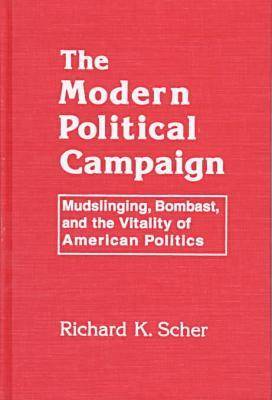 The Modern Political Campaign