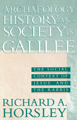 Archaeology, History and Society in Galilee