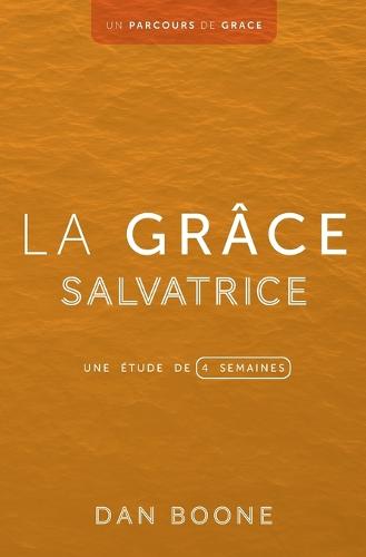 La grâce salvatrice