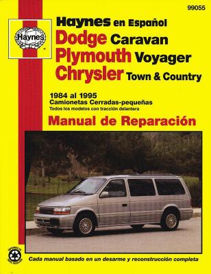 Dodge Caravan, Plymouth Voyager, Chrysler Town & Country (84 - 95)