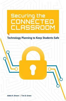Securing the Connected Classroom