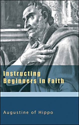 Instructing Beginners in Faith