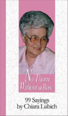 No Thorn without a Rose