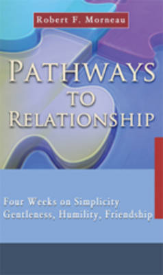 Pathways to Relationship