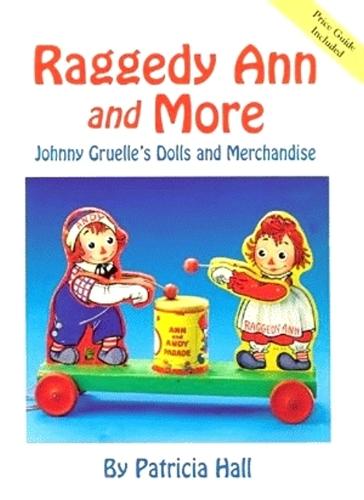 Raggedy Ann and More