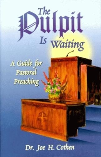 Pulpit Is Waiting, The