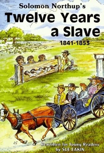 Solomon Northup's Twelve Years a Slave