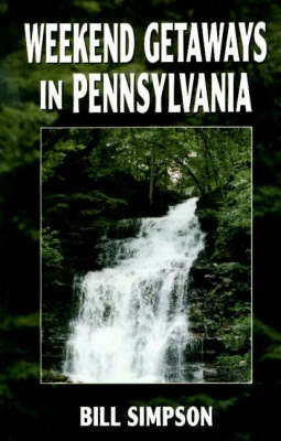 Weekend Getaways in Pennsylvania