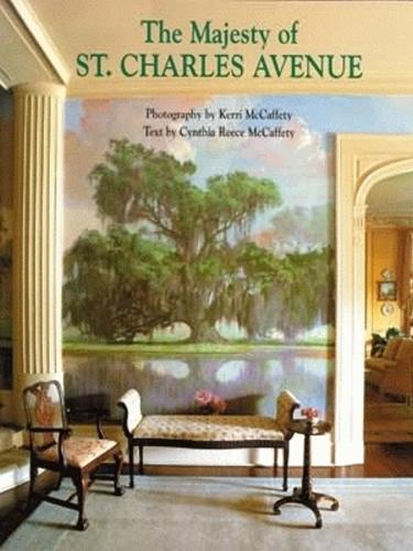 Majesty of St. Charles Avenue, The