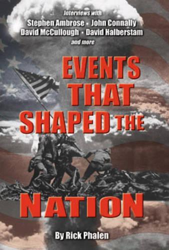 Events That Shaped the Nation