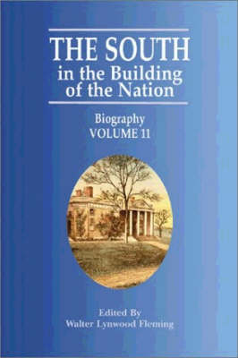 South in the Building of the Nation, The