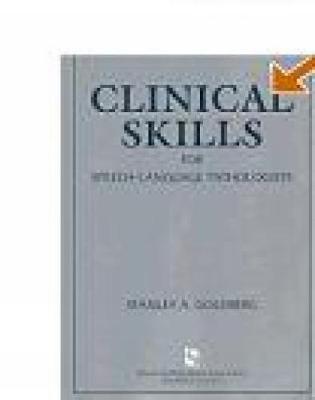 Clinical Skills For Speech-Language Pathologists